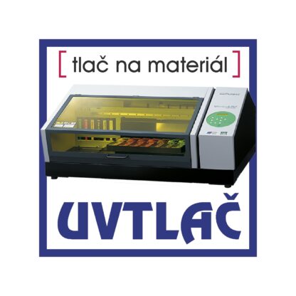 UV Potlač - tlač na materiál